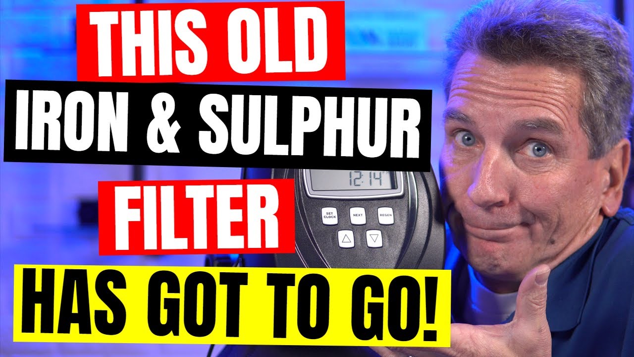 Do I Really Need to Replace a Perfectly Good Iron & Sulphur Water Filter?
