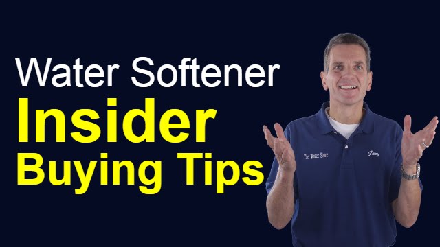 Water Softener Insider Buying Tips