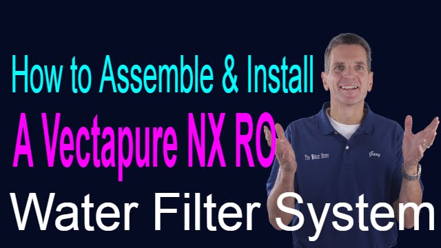 How to Install a Vectapure NX Reverse Osmosis Drinking Water System