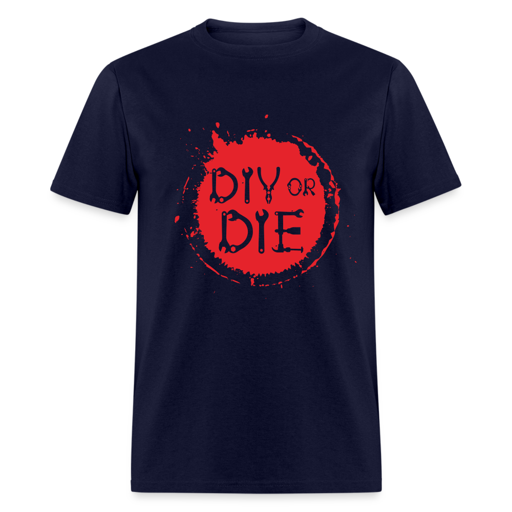 Unisex DIY or Die T-Shirt - navy