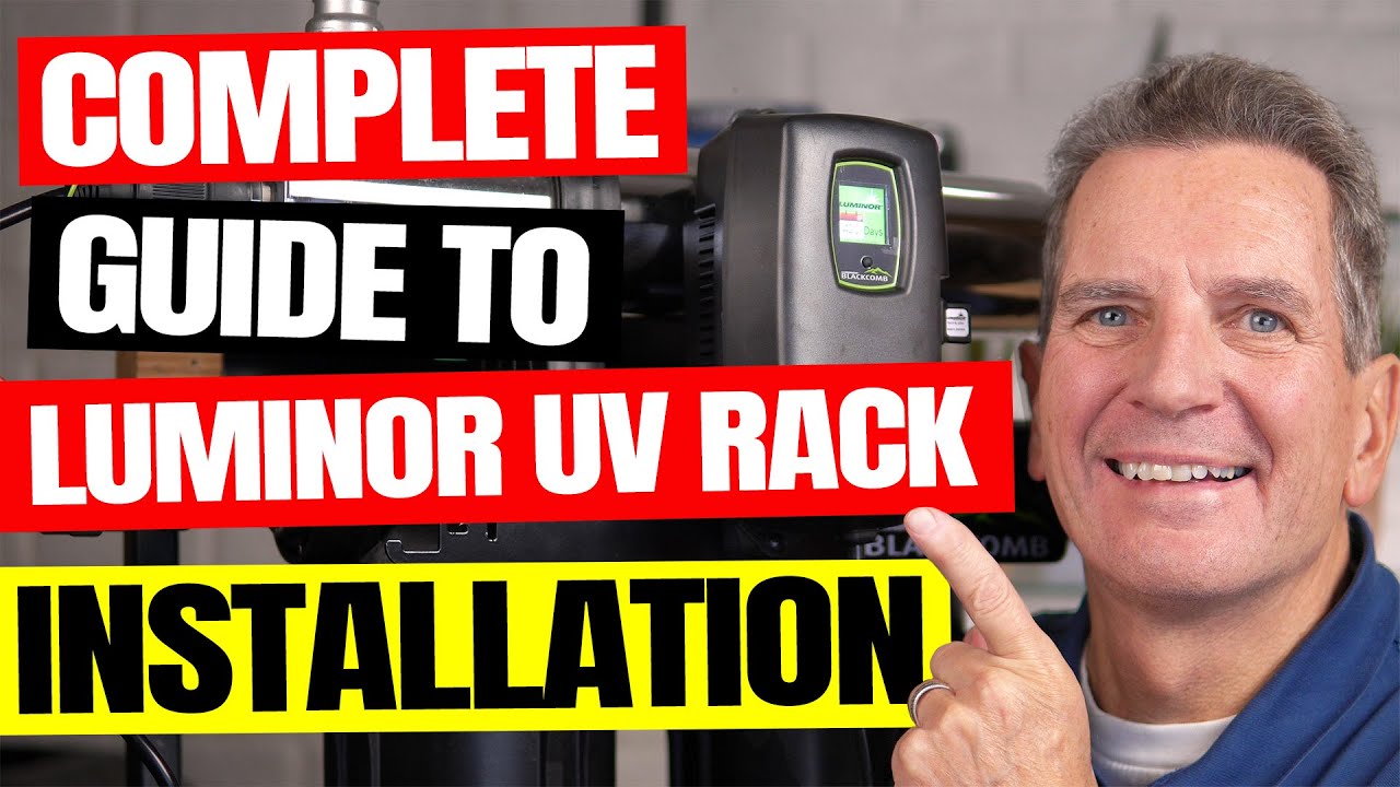 How to Install a Luminor Rack UV System: The Complete Guide