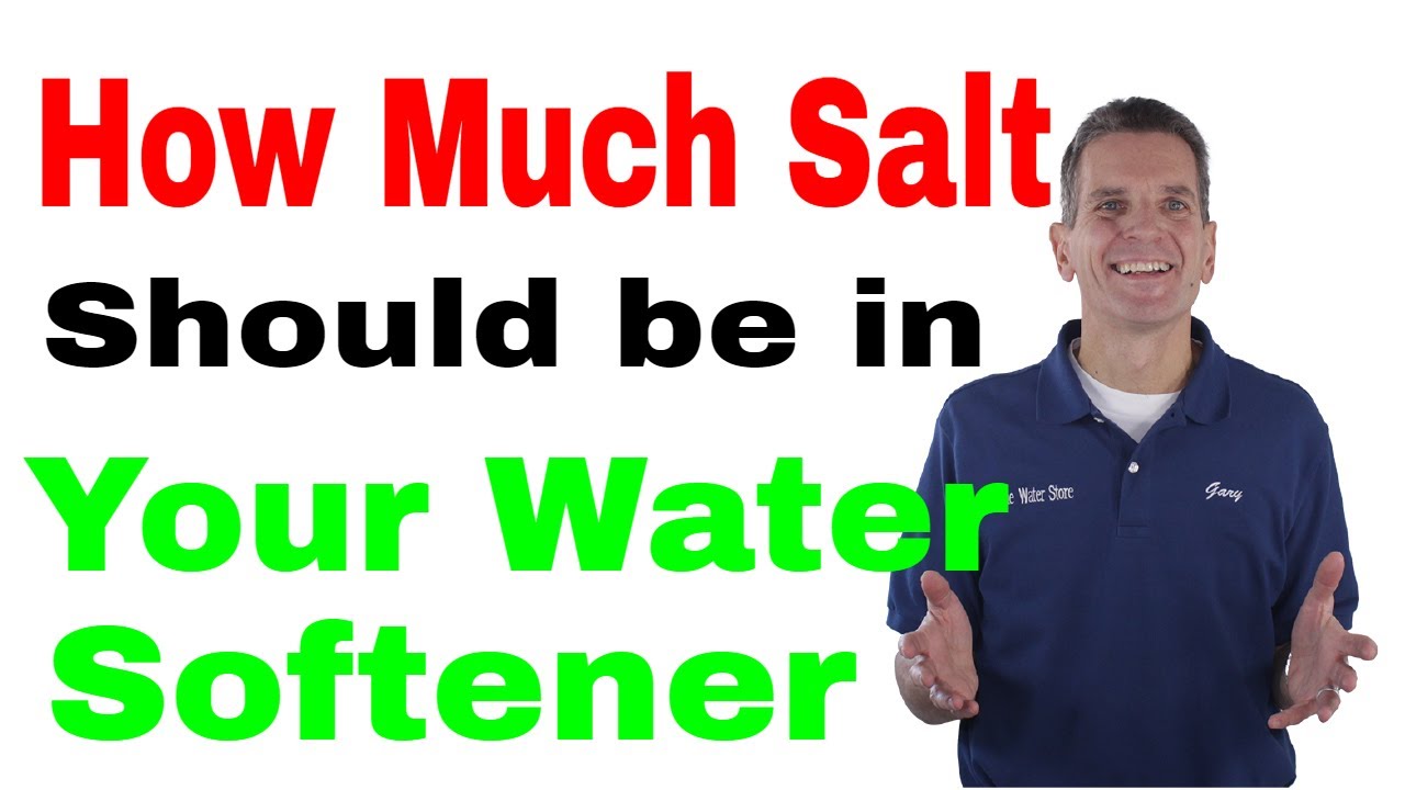 How Much Salt Should be in Your Water Softener