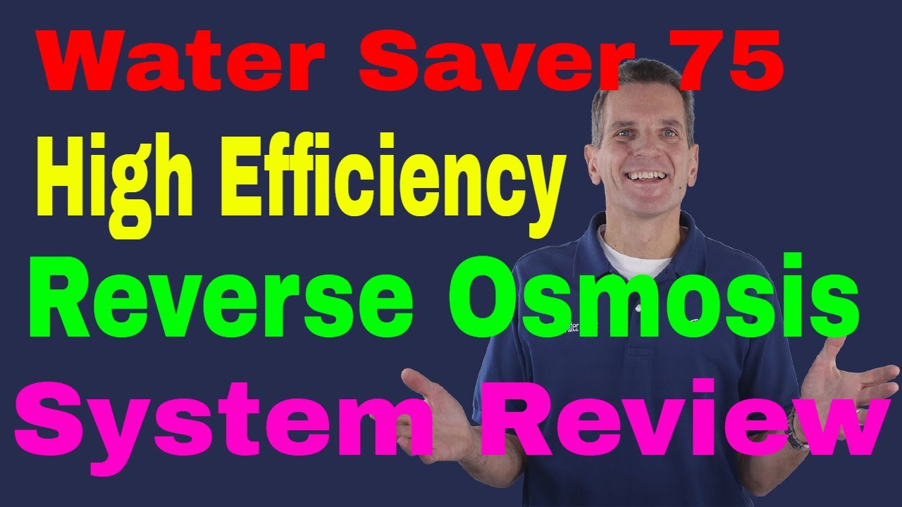 HUM WATER SAVER 75 High Efficiency REVERSE OSMOSIS Drinking Water System REVIEW