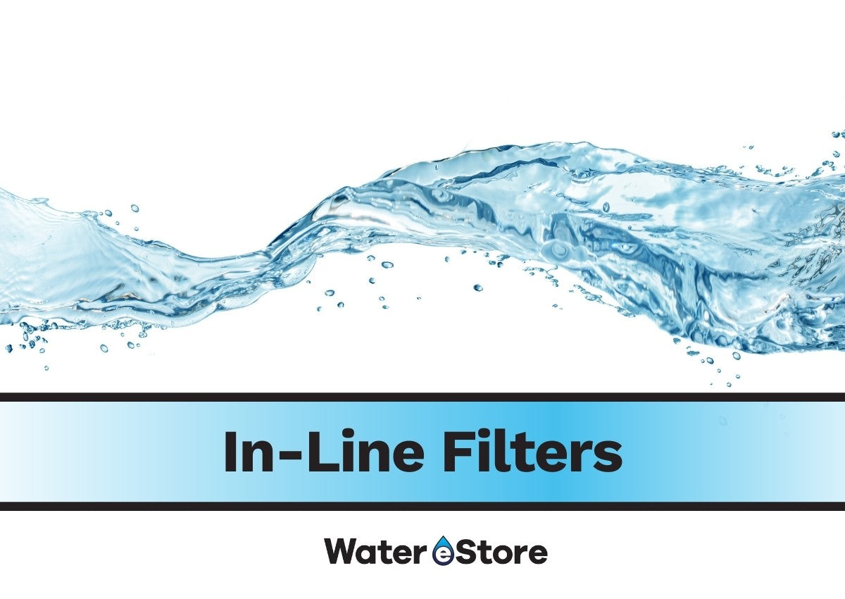 In-Line Water Filters