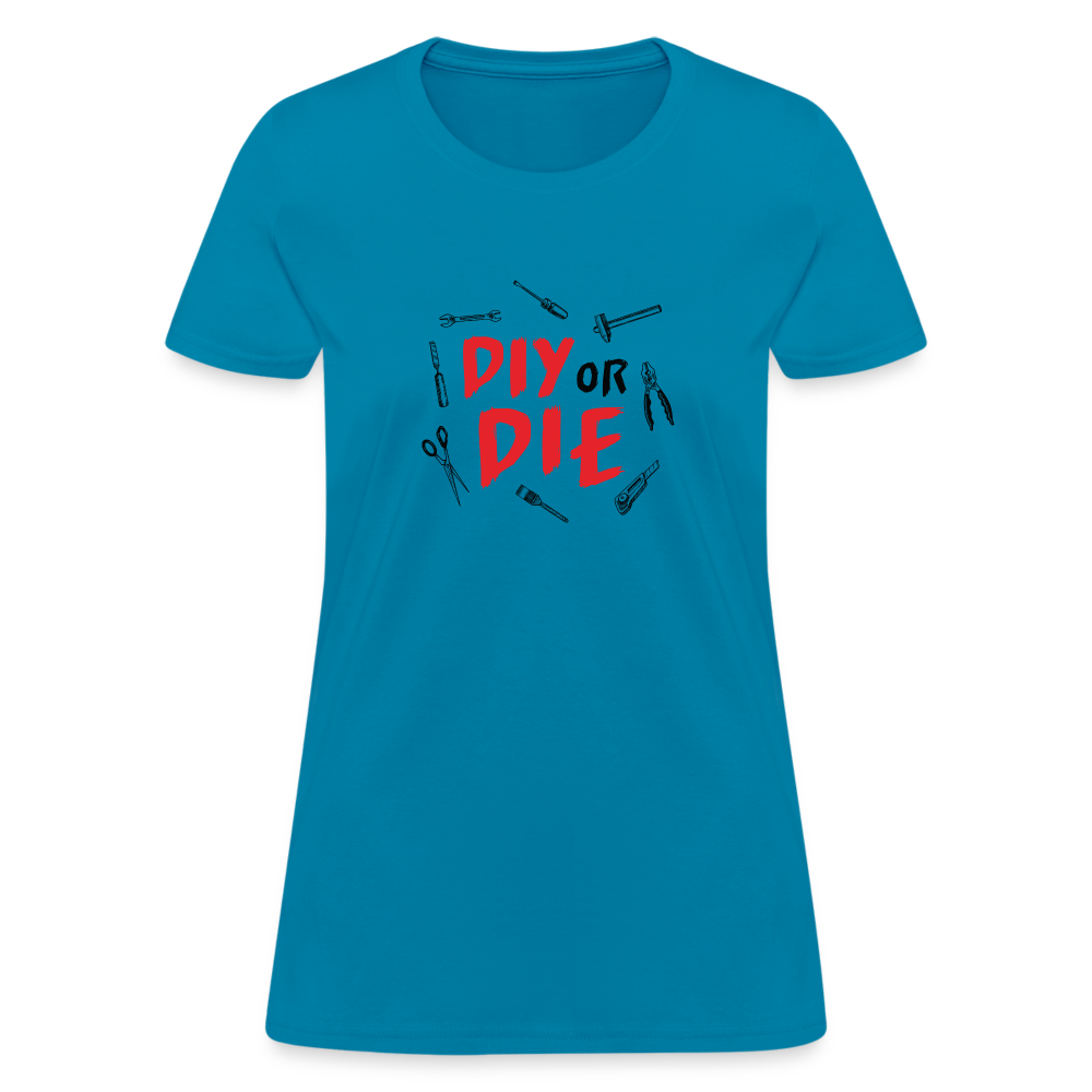 Women&#39;s DIY or Die T Shirt - turquoise